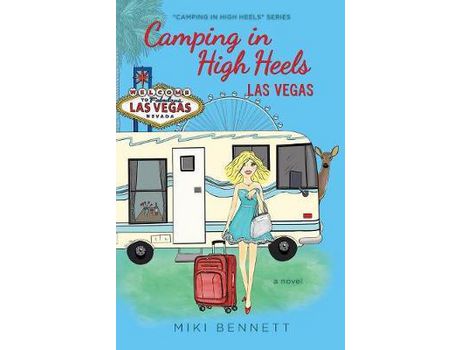 Livro Camping In High Heels: Las Vegas de Miki Bennett ( Inglês )