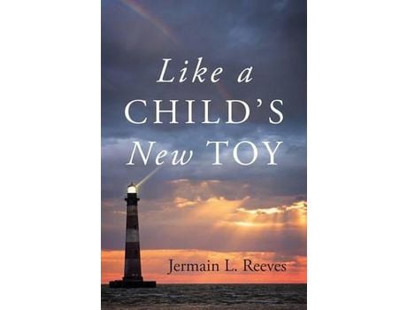 Livro Like A Child'S New Toy de Jermain L Reeves ( Inglês )