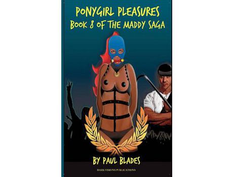 Livro Ponygirl Pleasures: Book 8 Of Maddy Saga de Paul Blades ( Inglês )