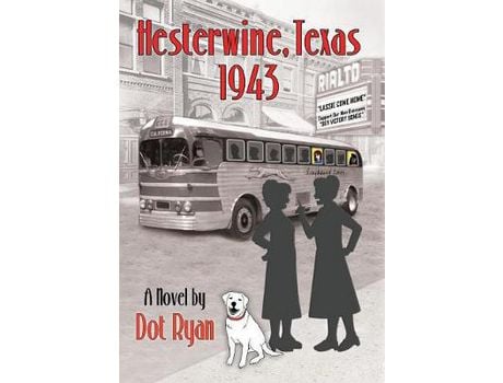 Livro Hesterwine, Texas 1943 de Dot Ryan ( Inglês )