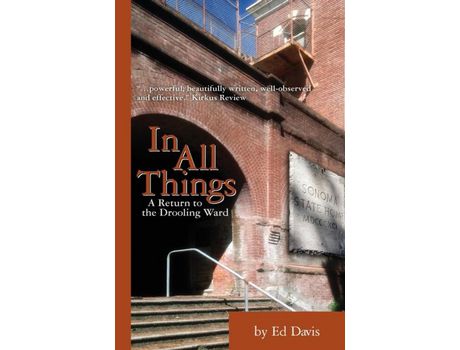 Livro In All Things: A Return To The Drooling Ward de Ed Davis ( Inglês )