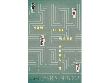 Livro Now That We'Re Adults: A Novel de Lynn Almengor ( Inglês )