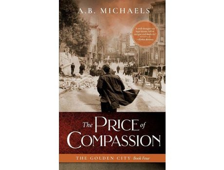 Livro The Price Of Compassion: The Golden City  Book Four de A.B. Michaels ( Inglês )