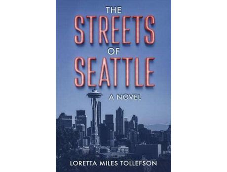 Livro The Streets Of Seattle: A Novel de Loretta Tollefson ( Inglês )