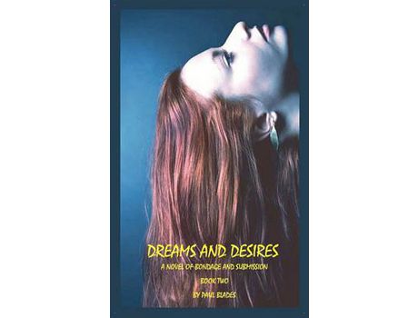 Livro Dreams And Desires-Book Two de Paul Blades ( Inglês )