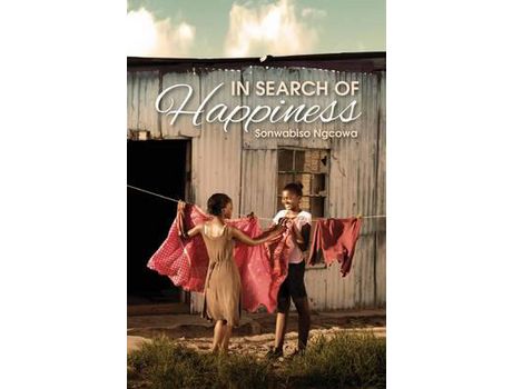 Livro In Search Of Happiness de Sonwabiso Ngcowa ( Inglês )