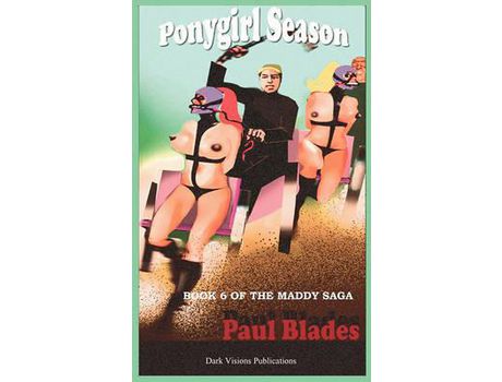 Livro Ponygirl Season- Book Six Of The Maddy Saga de Paul Blades ( Inglês )