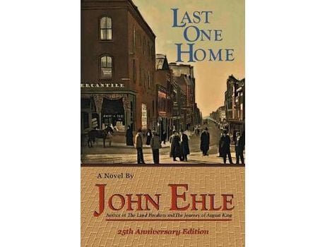 Livro Last One Home de John Ehle ( Inglês )