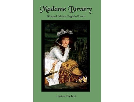 Livro Madame Bovary: Bilingual Edition: English-French de Gustave Flaubert ( Inglês )