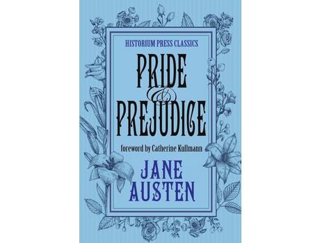 Livro Pride And Prejudice (Historium Press Classics) de Jane Austen ( Inglês )