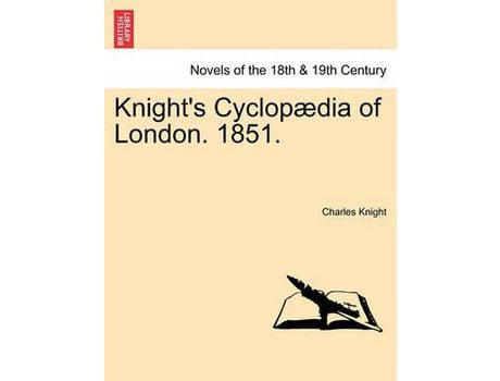 Livro Knight'S Cyclopaedia Of London. 1851. de Charles Knight ( Inglês )