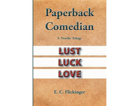 Livro Paperback Comedian: A Novella Trilogy de E. C. Flickinger ( Inglês )