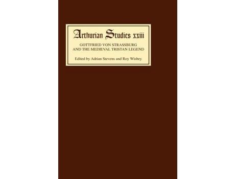 Livro Gottfried Von Strassburg And The Medieval Tristan Legend: Papers From An Anglo- North American Symposium de Roy Wisbey ( Inglês )