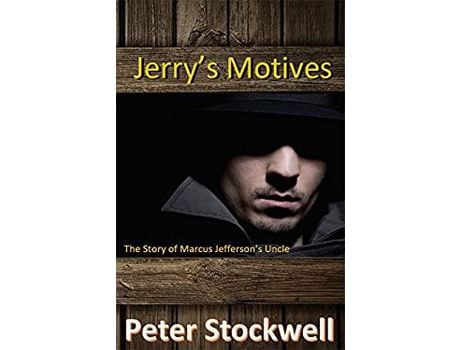 Livro Jerry'S Motives: The Story Of Marcus Jefferson' Uncle de Peter Stockwell ( Inglês )