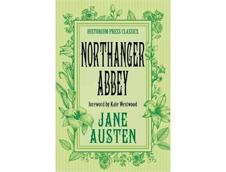 Livro Northanger Abbey (Historium Press Classics) de Jane Austen ( Inglês )