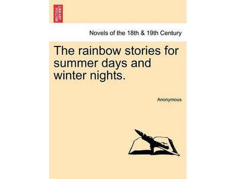 Livro The Rainbow Stories For Summer Days And Winter Nights. de Anonymous ( Inglês )