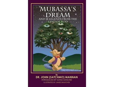 Livro Mubassa'S Dream And 18 Legends From The Land Of Nod de Dr John Satchmo Mannan ( Inglês )