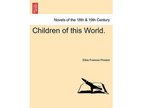 Livro Children Of This World. de Ellen Frances Pinsent ( Inglês )