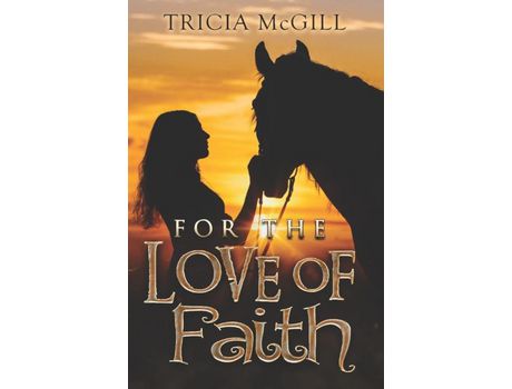 Livro For The Love Of Faith de Tricia McGill ( Inglês )