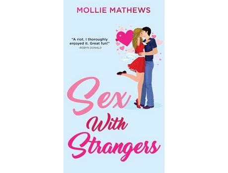 Livro Sex With Strangers de Mollie Mathews ( Inglês )