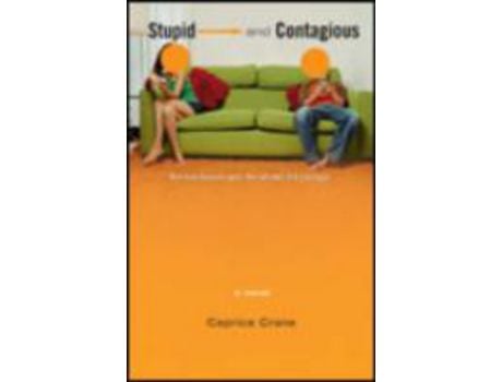 Livro Stupid And Contagious de Caprice Crane ( Inglês )