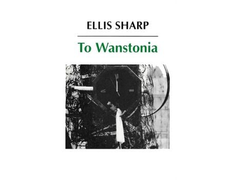 Livro To Wanstonia de Ellis Sharp ( Inglês )