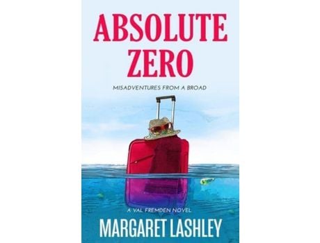 Livro Absolute Zero: Misadventures From A Broad de Margaret Lashley ( Inglês )