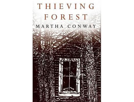 Livro Thieving Forest de Martha Conway ( Inglês )