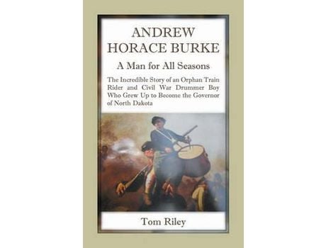 Livro Andrew Horace Burke: A Man For All Seasons de Thomas Riley ( Inglês )