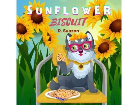 Livro Sunflower Biscuit de R. Suazon ( Inglês )