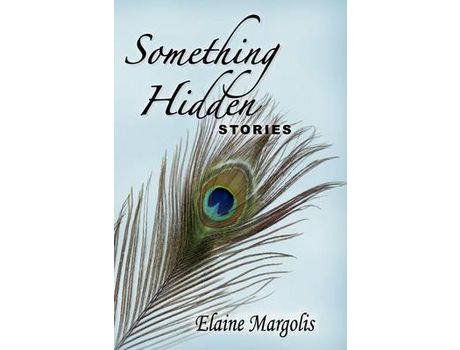 Livro Something Hidden, Stories de Elaine Margolis ( Inglês )