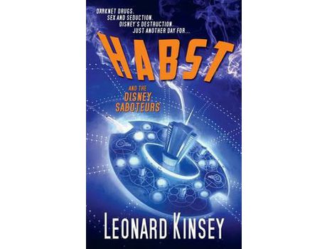 Livro Habst And The Disney Saboteurs de Leonard Kinsey ( Inglês )