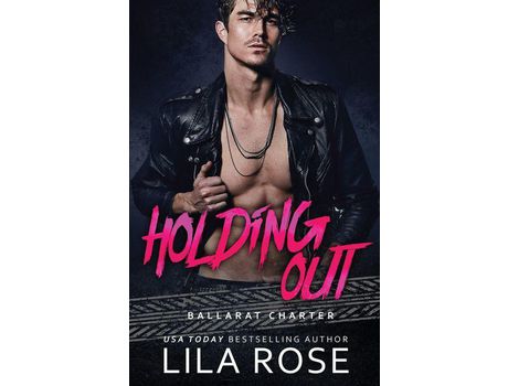 Livro Holding Out de Lila Rose ( Inglês )