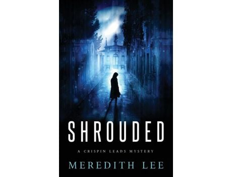 Livro Shrouded: A Crispin Leads Mystery de Meredith Lee ( Inglês )