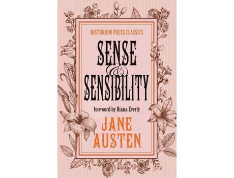 Livro Sense And Sensibility: (Historium Press Classics) de Jane Austen ( Inglês )