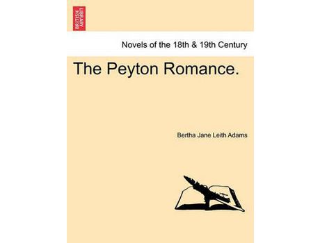 Livro The Peyton Romance. de Bertha Jane Leith Adams ( Inglês )