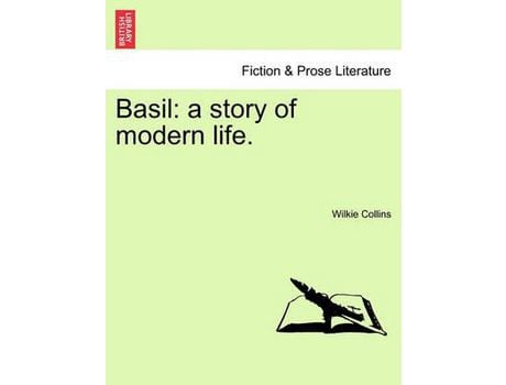 Livro Basil: A Story Of Modern Life. de Wilkie Collins ( Inglês )