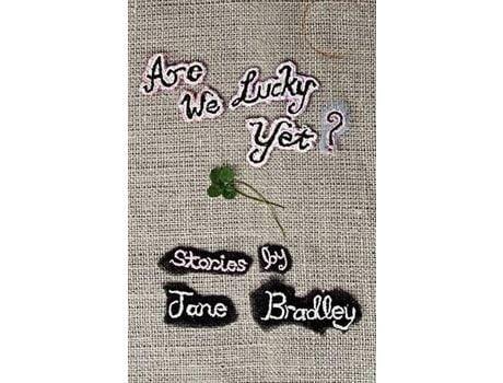 Livro Are We Lucky Yet? de Jane Bradley ( Inglês )