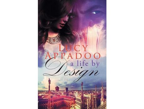 Livro A Life By Design de Lucy Appadoo ( Inglês )