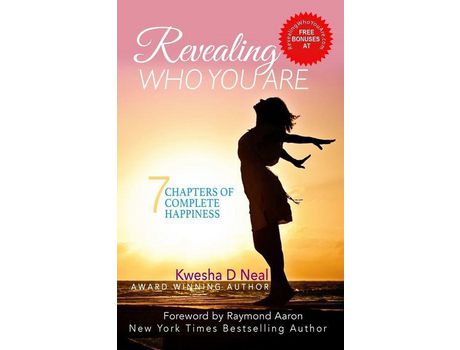 Livro Revealing Who You Are: 7 Chapters Of Complete Happiness de Denice D Neal ( Inglês )