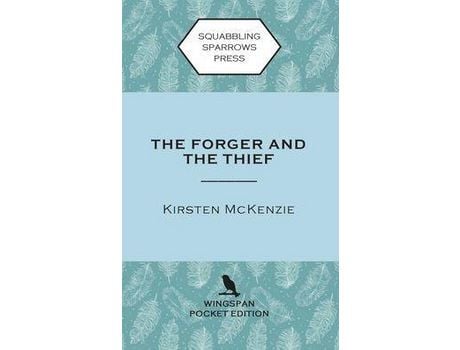 Livro The Forger And The Thief: Wingspan Pocket Edition de Kirsten McKenzie ( Inglês )