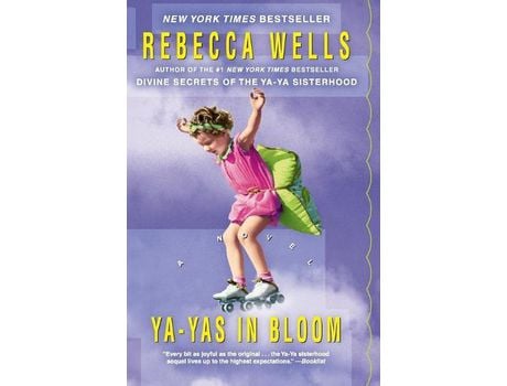 Livro Ya-Yas In Bloom de Rebecca Wells ( Inglês )