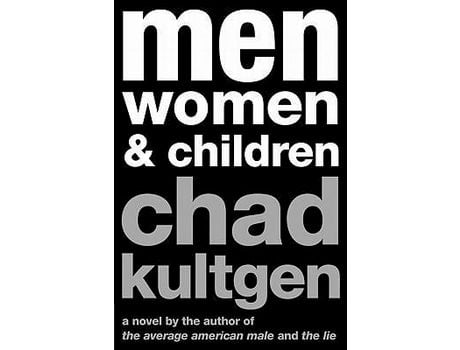 Livro Men, Women &Amp; Children de Chad Kultgen ( Inglês )