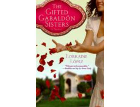 Livro The Gifted Gabaldón Sisters de Lorraine López ( Inglês )