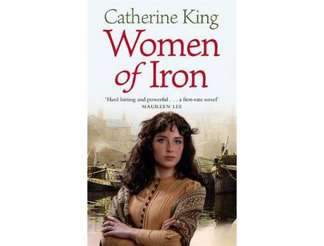 Livro Women Of Iron de Catherine King ( Inglês )