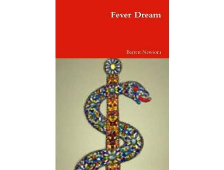 Livro Fever Dream de Barrett Newsom ( Inglês )