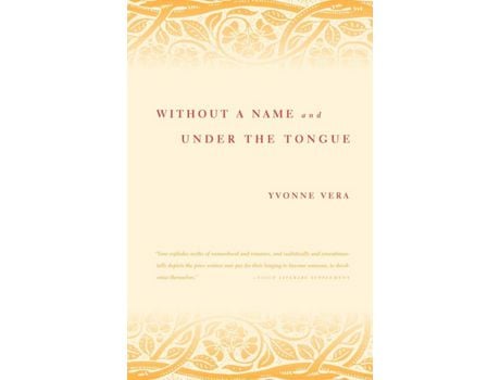 Livro Without A Name And Under The Tongue de Yvonne Vera ( Inglês )