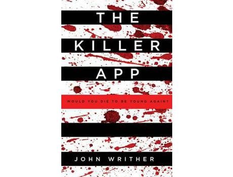 Livro The Killer App: Would You Die To Be Young Again? de Writher John ( Inglês )