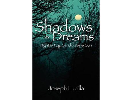 Livro Shadows And Dreams de Joseph Lucilla ( Inglês )