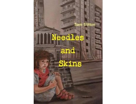 Livro Needles And Skins de Sam Stilton ( Inglês )